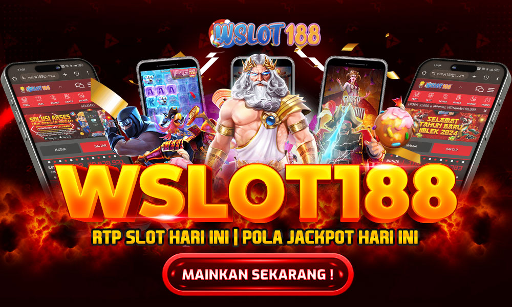 Wslot188 - RTP Slot Hari Ini - Pola Jackpot Paling Gacor